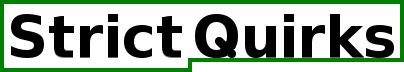 Strict Quirks